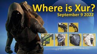 Xur's Location and Inventory (September 9 2022) Destiny 2 - Where is Xur