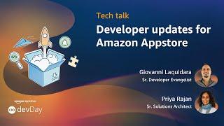 Developer experience updates for Amazon Appstore | devDay 2023