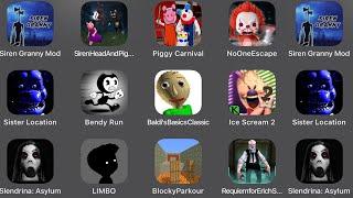 Siren Granny Mod,Siren Head And Pig,Piggy Carnival,No One Escape,Baldi's Basics Classic,Ice Scream 2