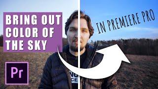 2 ways HOW TO MAKE SKY BLUE in PREMIERE PRO - easy! | how to darken sky in video