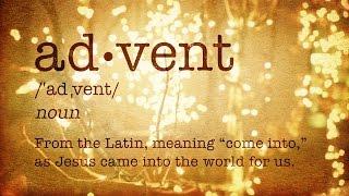 What Is Advent?