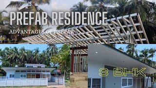 PREFAB RESIDENCE IN MALAPPURAM, KERALA WITH OPEN DESIGN APPROACH / CUSTOM DESIGN APPROACH IN PREFAB