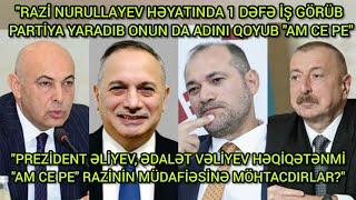 "RAZİ NURULLAYEV "YELDİR", ÜFUNƏT İYİ VERİR!" ƏLİ ƏLİYEV