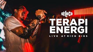 ST. LOCO - "TERAPI ENERGI" LIVE! RICH GIGS | 21 JULY 2023