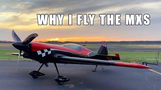 5 Reasons Why I Fly the MXS