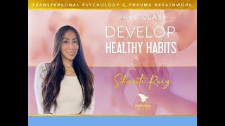 Develop healthy habits for body and mind - Prof Shamti Ruiz