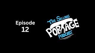 The Selling Portage Podcast - EPISODE 12 - Things are changing.