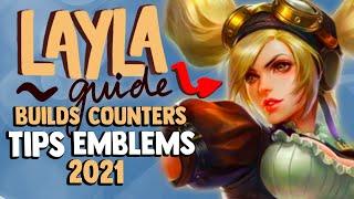 MOBILE LEGENDS LAYLA GUIDE | Builds, Combos, Emblems, Tips & More!