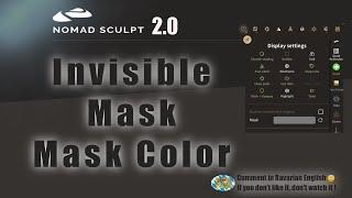 Nomad Sculpt -  Mask - Invisible - Transparent - Color (V2.0-3.3.2025) Tutorial