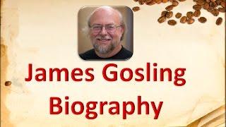 James Gosling Biography