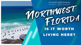 Is It Worth Living in Northwest Florida?