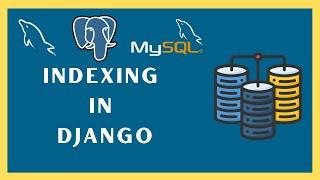 Indexing in Django | Increase your Database Performace 15x in Django | Important Topic