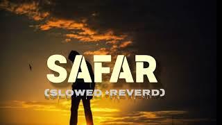 Safar (Slow+Reverb) #lofimusic #lofi #safar #nightlofi #sadlofi #SSmixking