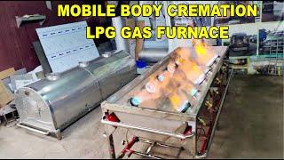 Mobile Body Cremation LPG Gas Furnace in Coimbatore | Freeze Star in Coimbatore | #wellcomindia