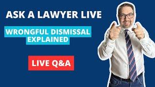 Episode 21: What Is Wrongful Dismissal in Canada? | Ask a Lawyer Live