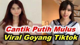 Cewek cantik putih mulus (gk nyesel klen nonton) goyang Tiktok bikin lemes