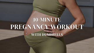 10-minute Pregnancy Full Body Workout | Dumbbells only