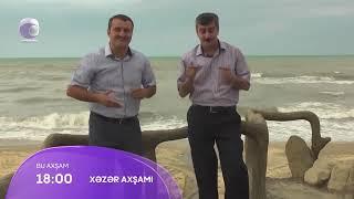 Xəzər Axşamı - 20.04.2023 ANONS