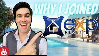 Top 6 Reasons Why I Joined EXP as a New Agent (MUST WATCH)