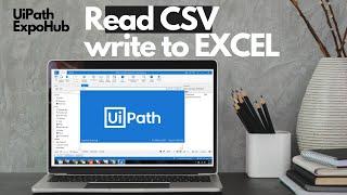 UiPath Tutorial | Uipath Tutorial for Beginners - Read from CSV and Write to Excel