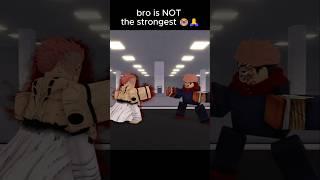 unc thinks he's the strongest   #jujutsushenanigans #anime #roblox #jjk #itadori #sukuna #yuji