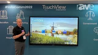 InfoComm 2022: TouchView Interactive Highlights Its Ultra Series Interactive Display