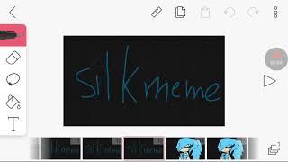 Silk meme ( Video by Aomsin XD )