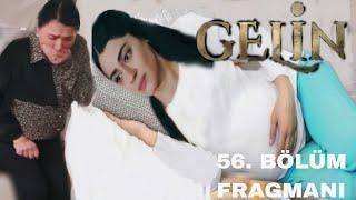 Gelin 56. Bölüm Fragmanı /  Mukadder Şokta !!