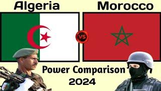 Algeria vs Morocco military power comparison 2024 | Morocco vs Algeria military power 2024