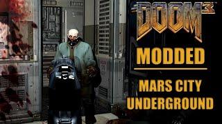 Lets Play Perfected Doom 3 (Modded) - Mars City Underground