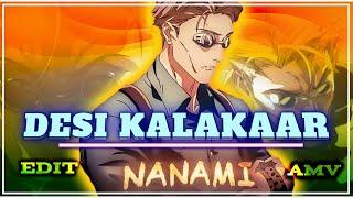 NANAMI - Desi kalakaar | Hindi/ very quick || [Amv/Edit]!