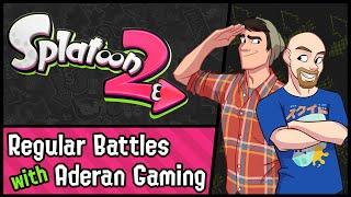 Splatoon 2 - Regular Battles (Alt Account Leveling) - featuring: Aderan Gaming - Live!