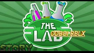 The Lab [Story] - Full Walkhrought | Ft. Zqweeka RBLX Boy2mens Dan Heri RBLX