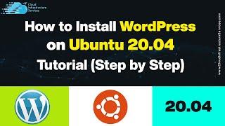 How to Install WordPress on Ubuntu 20.04 Tutorial (Step by Step)