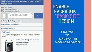 Enable facebook basic site design | Best way to load facebook fast in mobile browser