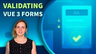 Validating Vue 3 Forms