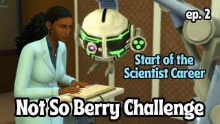 Start of the Scientist Career ‍ | Ep. 2 | The Sims 4 Not So Berry Challenge