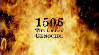 1506 – The Lisbon Genocide.