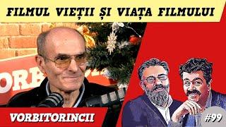 Filmul vieții și viața filmului. Cu Cristian Tudor Popescu