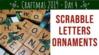 DIY SCRABBLE LETTER ORNAMENTS