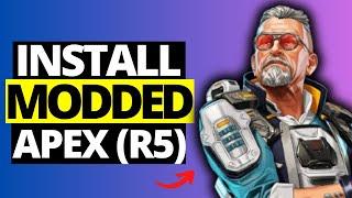 How To Download & Install Modded Apex R5  - Easiest Way