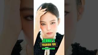 JENNIE's Fashion for Harper's Bazaar #jennie #shorts #kpop