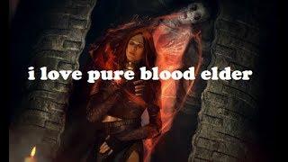 I Love Pure Blood Elder | Elder Scrolls Legends