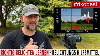 Richtig Belichten lernen beim  Fotografieren, Histogramm & Belichtungsmessung nutzen und verstehen