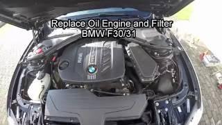 BMW 320 Oil Engine and Oil Filter F30 F31 Replacement