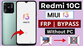 Redmi 10c Frp Bypass Miui 13 Without PC | All Xiaomi Redmi Miui 13 Google Account Bypass