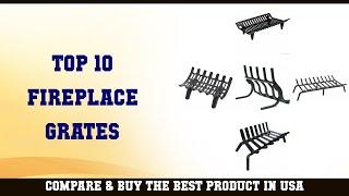 Top 10 Fireplace Grates to buy in USA 2021 | Price & Review