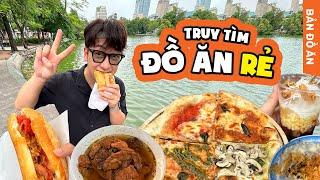 FOOD TOUR SIÊU RẺ HÀ NỘI (Phần 3) // Pizza 20k, bánh cuốn 15k, chè 10k, bánh mì 12k