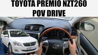 Toyota Premio NZT260 POV Drive 2