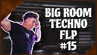 Big Room Techno FLP #15 (+ Samples & Presets)